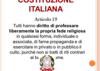 Articolo 19. Tutti hanno diritto di professare liberamente la propria fede religiosa in qualsiasi forma, individuale o associata, di farne propaganda e di esercitare in privato o in pubblico il culto, purchè non si tratti di riti contrari al buon costume.